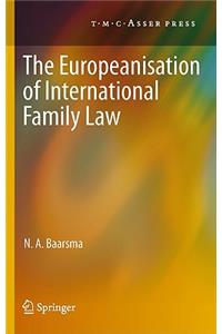 Europeanisation of International Family Law