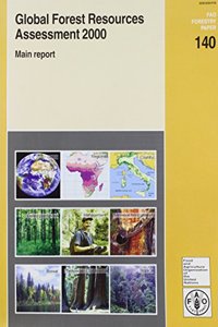 Global Forest Resources Assessment 2000 (Fao Forestry Papers)
