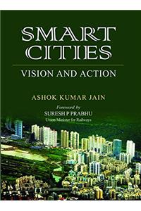 Smart Cities: Vision and Action