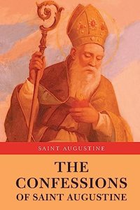 The Confessions of Saint Augustine
