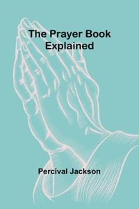 Prayer Book Explained