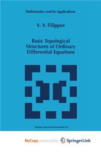Basic Topological Structures of Ordinary Differential Equations