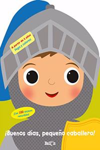 BUENOS DIAS, PEQUENO CABALLERO