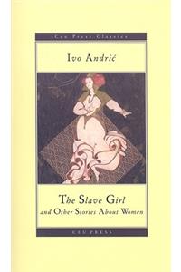 The Slave Girl and Other Stories about Women