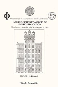 Interdisciplinary Aspects of Physics Education