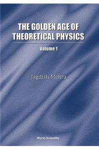 Golden Age Of Theoretical Physics, The (Boxed Set Of 2 Volumes)