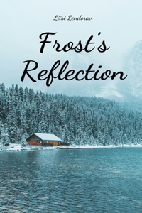 Frost's Reflection