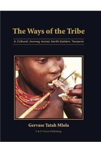 The Ways of the Tribe