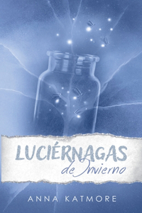 Luciérnagas de Invierno