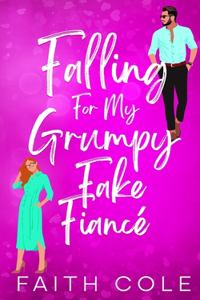 Falling For My Fake Fiancé