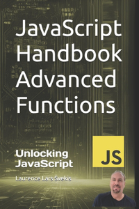 JavaScript Handbook Advanced Functions