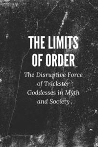 The Limits of Order
