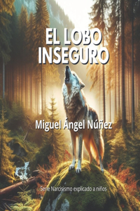 El lobo inseguro