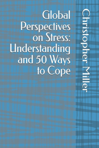 Global Perspectives on Stress