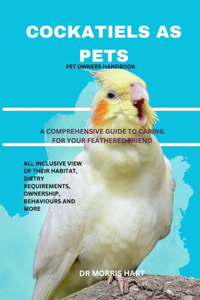 Cockatiels as Pets