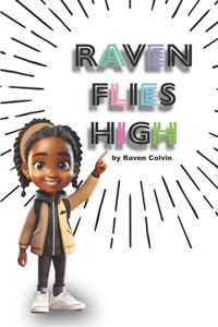 Raven Flies High