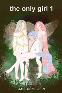 The Only Girl 1