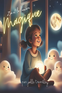 Zia et la lumière magique