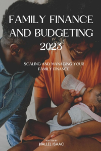 Family Finance and Budgeting 2023