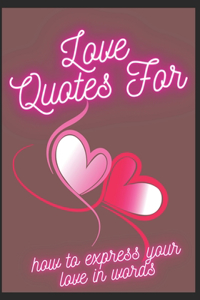 Love Quotes For-