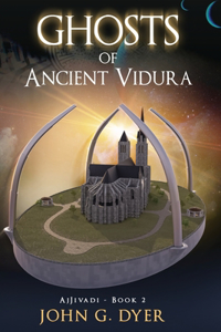 Ghosts of Ancient Vidura