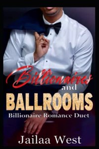 Ballrooms and Billionaires