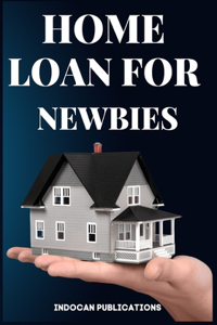 Home Loan for Newbies