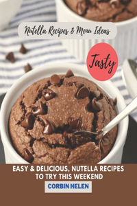 Nutella Recipes & Menu Ideas
