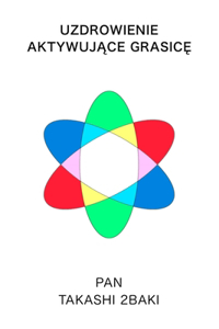 Uzdrowienie aktywujące grasicę