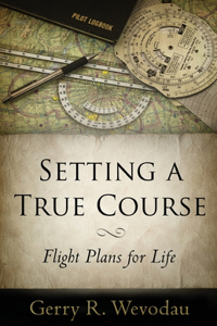 Setting A True Course