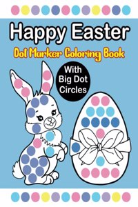 Happy Easter Dot Marker Coloring Book