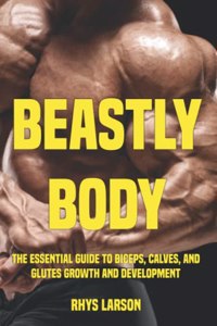 Beastly Body