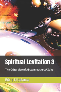 Spiritual Levitation 3
