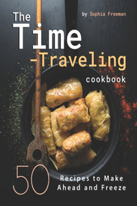 Time-Traveling Cookbook