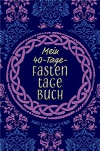 Mein 40-Tage-Fastentagebuch