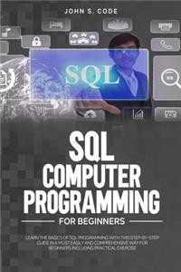 SQL Computer Programming for Beginners