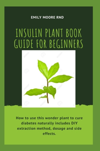 Insulin Plant Book Guide for Beginners
