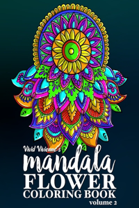 Mandala Flower Coloring Book - Volume 2