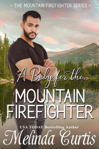 Baby for the Mountain Firefighter