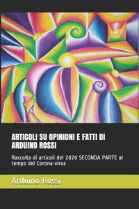 Articoli Su Opinioni E Fatti Di Arduino Rossi