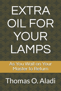 Extra Oil for Your Lamps
