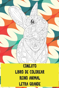 Libro de colorear - Letra grande - Reino animal - Conejito