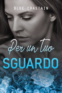 Per un tuo sguardo