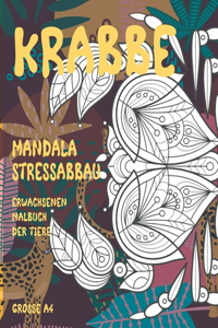 Mandala Stressabbau - Grosse A4 - Erwachsenen Malbuch der Tiere - Krabbe
