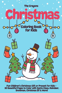 Crayons Christmas Coloring Book for Kids