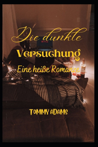 Die dunkle Versuchung