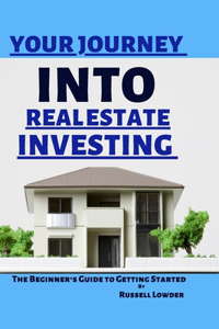 Your Journey into real estate