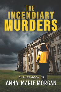 Incendiary Murders