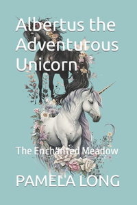 Albertus the Adventurous Unicorn