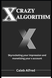 X Crazy Algorithm